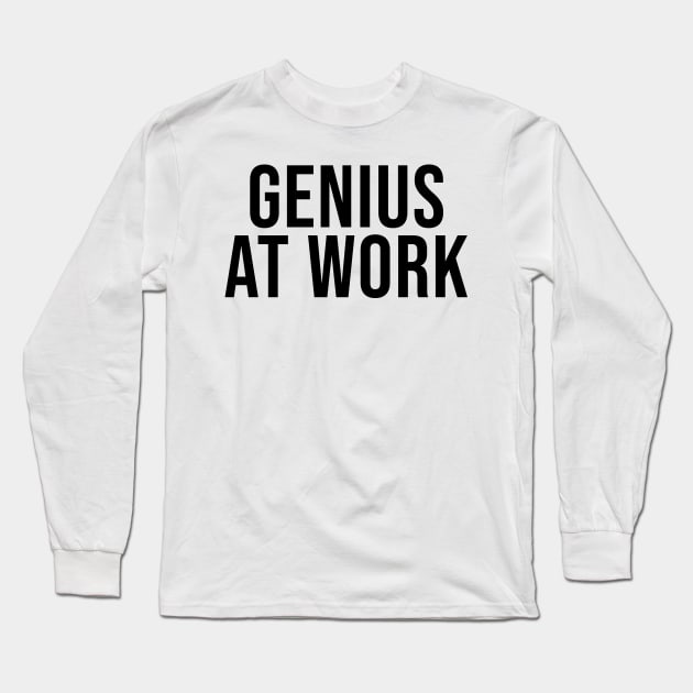 genius at work Long Sleeve T-Shirt by AsKartongs